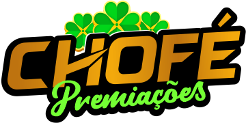 CHOFÉ PREMIAÇÕES